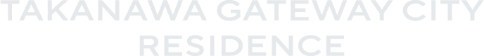TAKANAWA GATEWAY CITY RESIDENCE